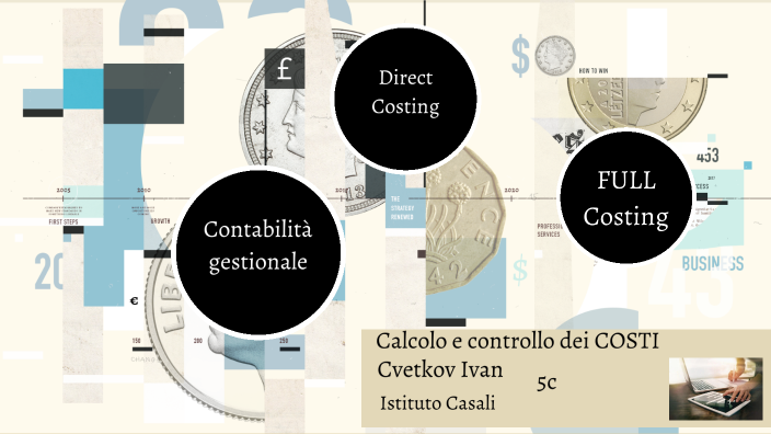 il calcolo e il controllo dei costi by ivan cvetkov on Prezi