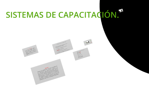 SISTEMAS DE CAPACITACIÓN. by KARLILY ELIZABETH OROZCO GODINEZ on Prezi