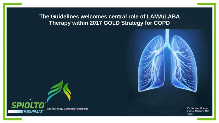 role of LAMA/LABA Therapy within 2017 GOLD Strategy for COPD Dr Youssef ...
