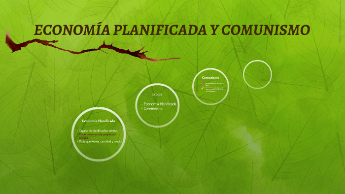 ECONOMÍA PLANIFICADA Y COMUNISMO By Paula Aviñó Sánchez.