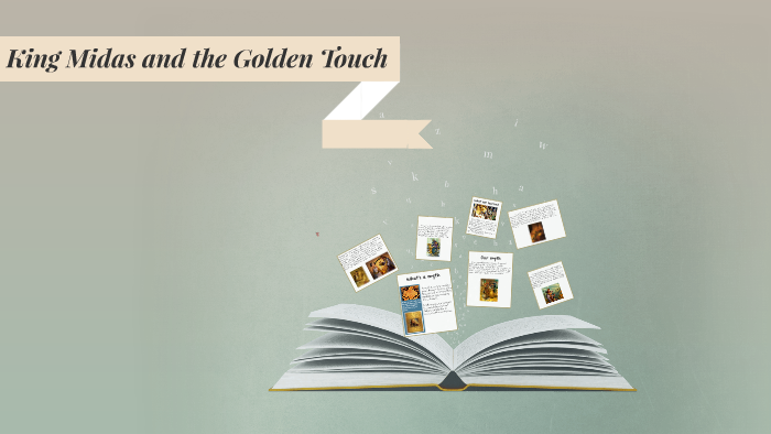 King Midas and the Golden Touch by Anfal ladmia on Prezi