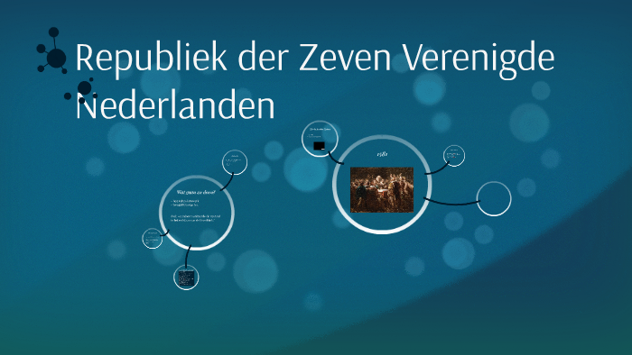 Republiek der Zeven Verenigde Nederlanden by Rikst Eringa on Prezi