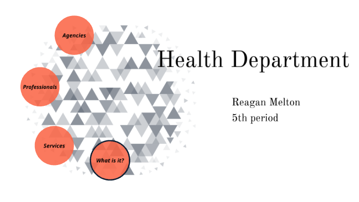 health department by reagan melton on Prezi