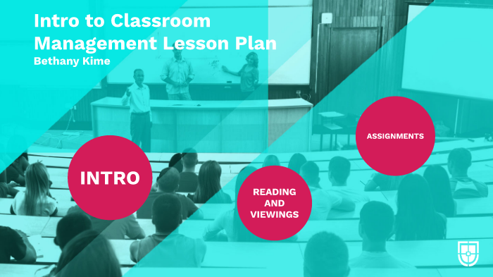 Classroom Management Session 1 Lesson Plan by Bethany Jones on Prezi