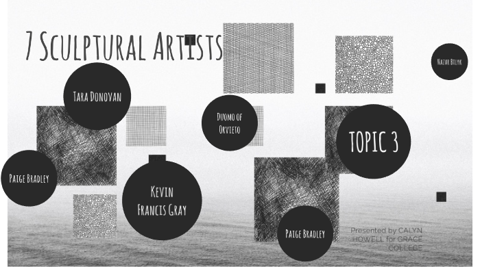 Seven Sculptural Artists by Calyn Howell on Prezi