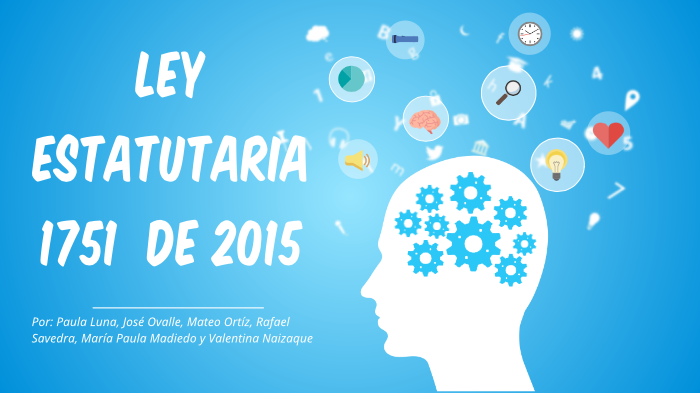 Ley Estatutaria 1751 Del 2015 By Salud Mental On Prezi