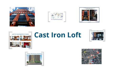 Cast Iron Lofts Jc