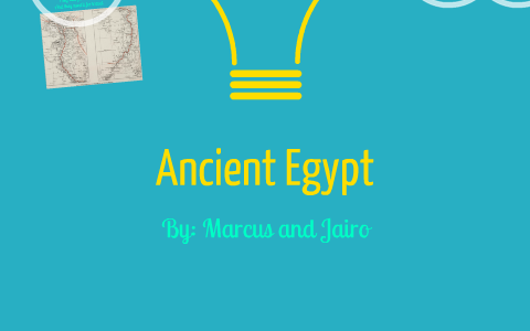 Ancient Egypt by marcus martinez on Prezi