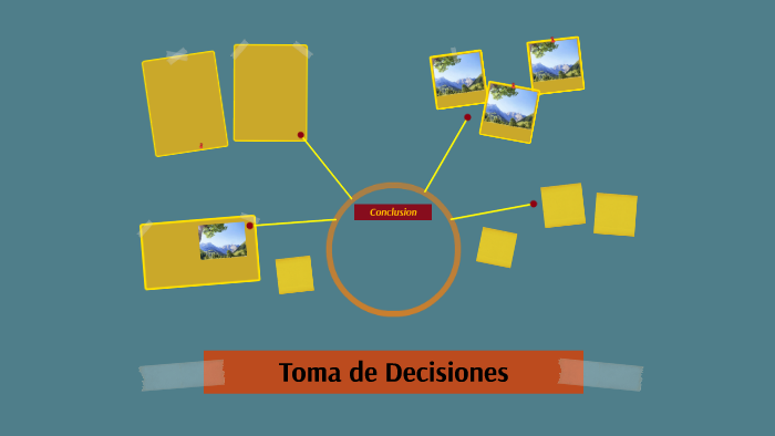 Toma de Decisiones by Fernanda Lopez on Prezi