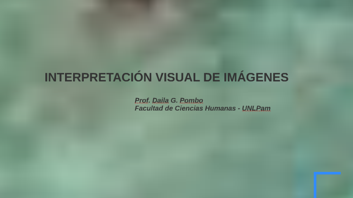 Interpretacion Visual INTERPRETACIÓN VISUAL DE IMÁGENES by Daila Pombo on Prezi