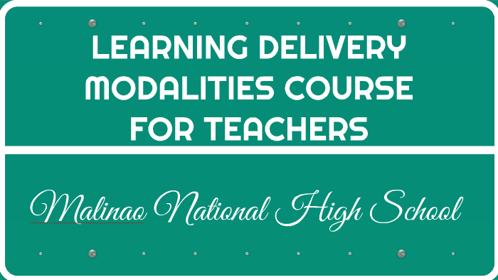 LEARNING DELIVERY MODALITIES COURSE FOR TEACHERS by Jenalyn Cardano on ...