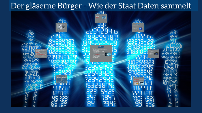 Der Glaseren Mensch Wie Der Staat Daten Sammelt By Alexander Dietz On Prezi Next