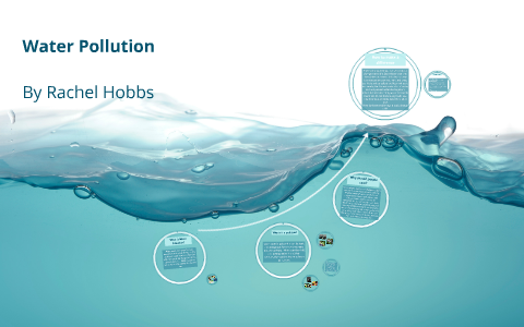 Water Pollution by on Prezi