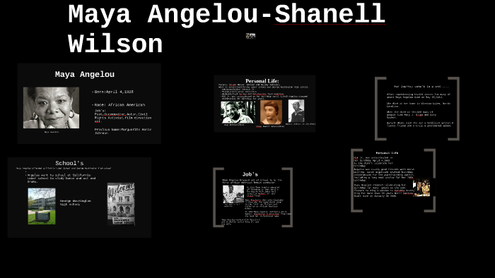 Maya Angelou Project by Shanell Wilson on Prezi