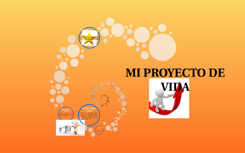 MI PROYECTO DE VIDA by alejandra quintero on Prezi