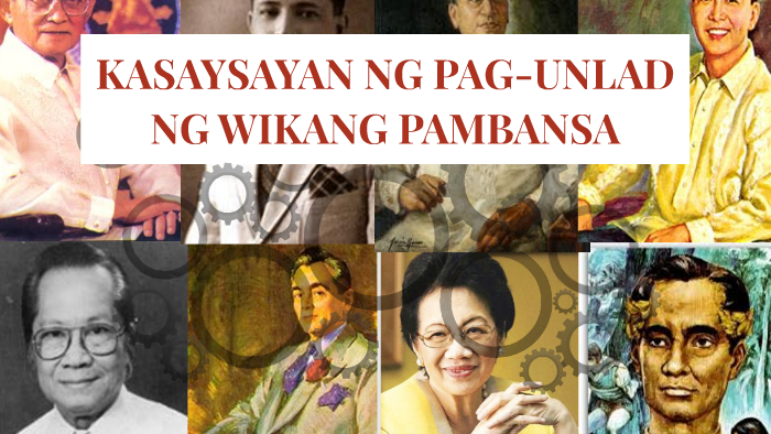 Kasaysayan Ng Pag Unlad Ng Wikang Pambansa By Merge Tampos On Prezi 3429