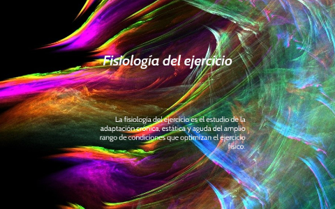 fisiologia del ejercicio by Irwing Gm on Prezi