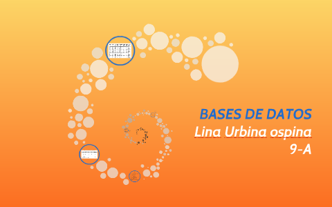 BASES DE DATOS by Lina Fernanda Urbina on Prezi