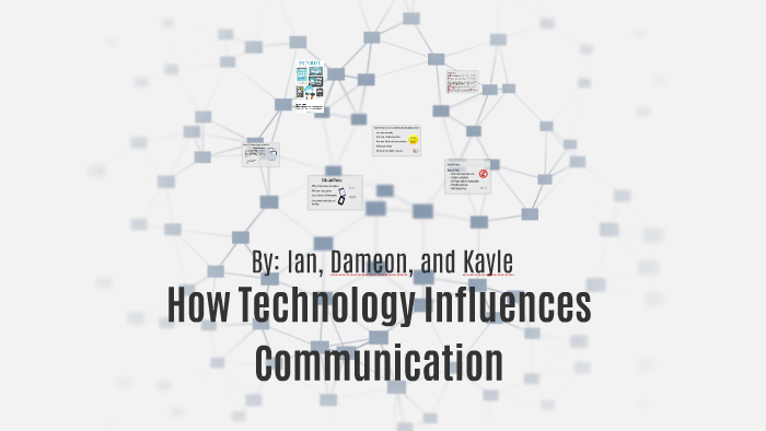 informative essay about how technology influences communication