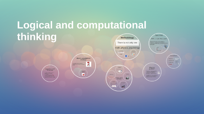 Logical and computational thinking by Hector Arriaga on Prezi