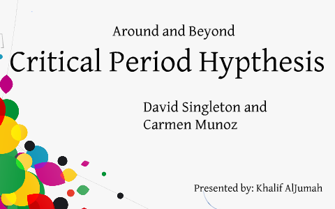 critical period hypothesis slideshare