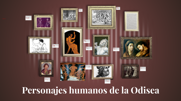 Personajes Humanos De La Odisea By Santiago Santamaria On Prezi