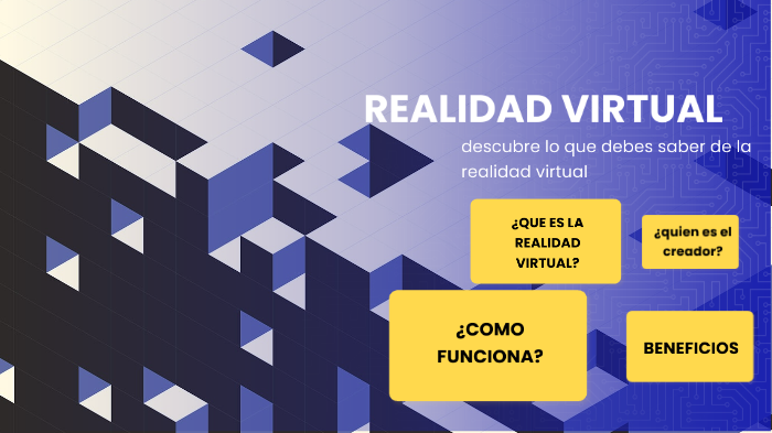 REALIDAD VIRTUAL by diego andres salazar diaz on Prezi