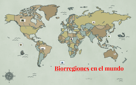 Biorregiones en el mundo by DIEGO FERNANDO CABEZAS MARTINEZ on Prezi