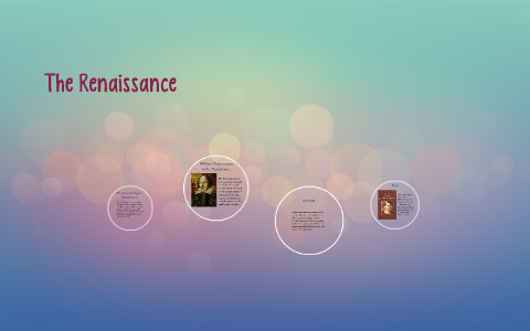 The Renaissance by Stephanie Fortier on Prezi