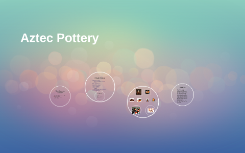 Aztec Ritual Vessels by Mariah Husted on Prezi