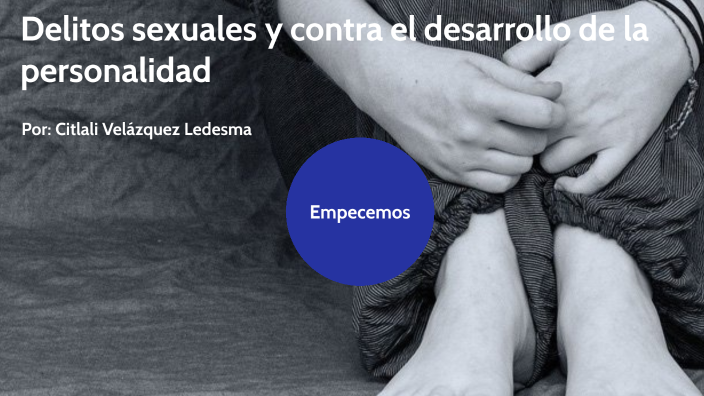 delitos sexuales y contra el desarrollo de la personalidad by Citlali