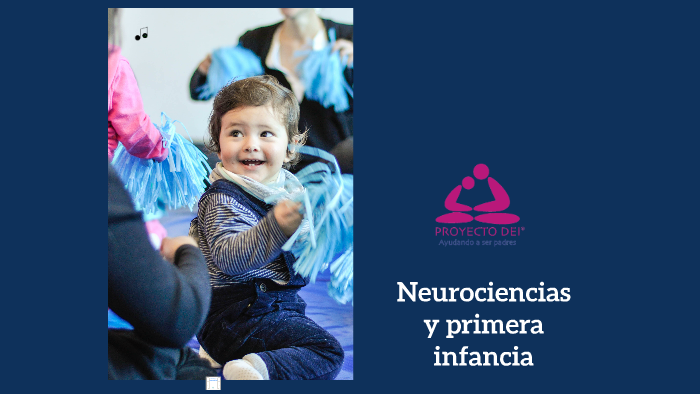 Neurociencias y primera infancia Puebla by Sofi Quintero on Prezi
