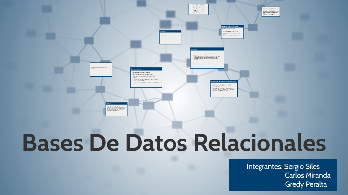 Bases De Datos Relacionales by Sergio Siles on Prezi