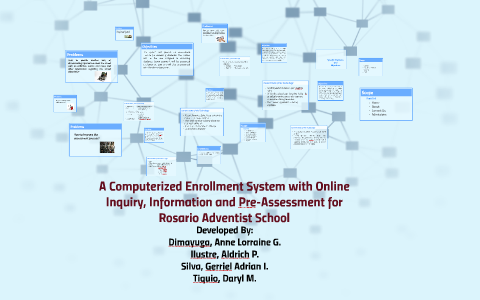 A Computerized Enrollment System with Online Inquiry, Inform by Anne ...