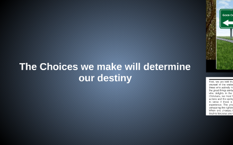 The Choices we make will determine our destiny by victoria olubunmi on ...