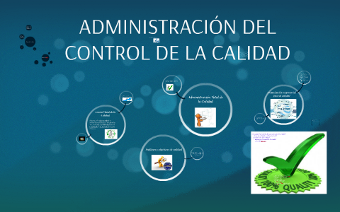 ADMINISTRACIÓN DEL CONTROL DE LA CALIDAD by maria ofir salinas mera on ...