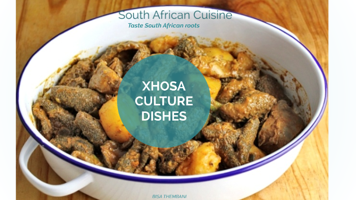 South African Cuisine By Nwabisa Thembani