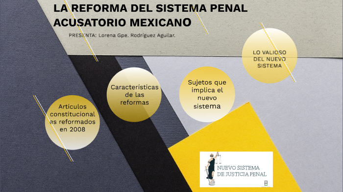 LA REFORMA CONSTITUCIONAL MEXICANA EN MATERIA PENAL by Choricito