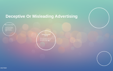 Deceptive Or Misleading Advertising by Henry Barnett on Prezi