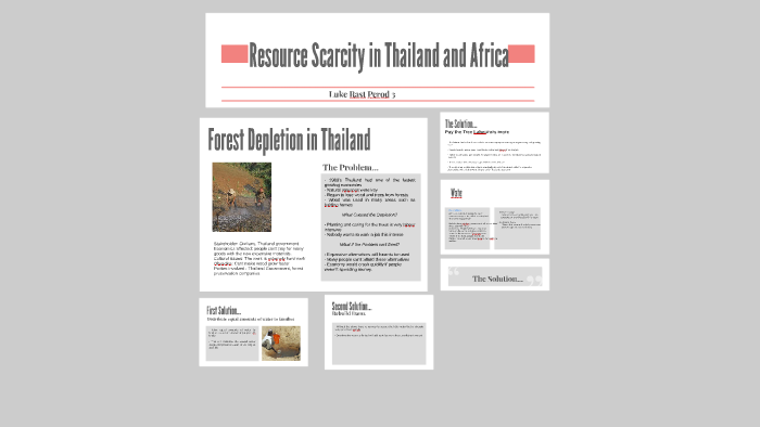 Resource Scarcity in Thailand and Africa by luke rast on Prezi