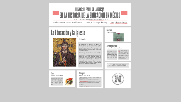 El papel de la Iglesia en la Historia de la Educación en Méx by Luigui ...