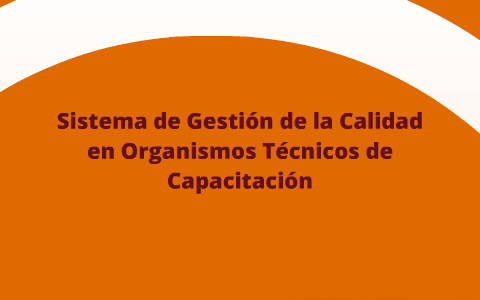 ppt gestión de calidad by Daniela Valencia Olave on Prezi