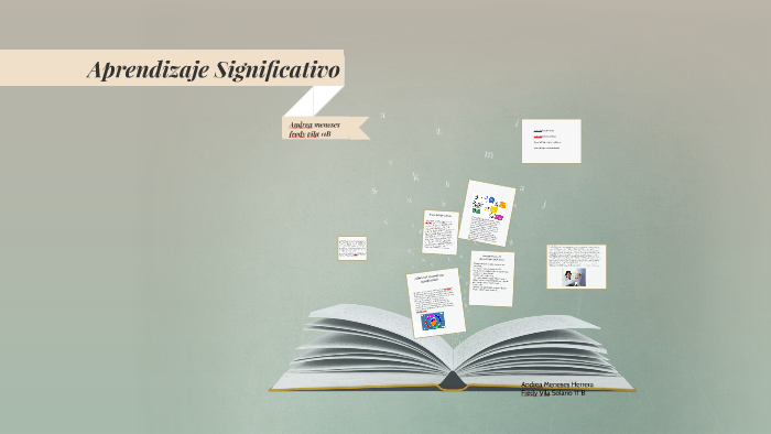 Aprendizaje Significativo by Andrea carolina meneses herrera on Prezi