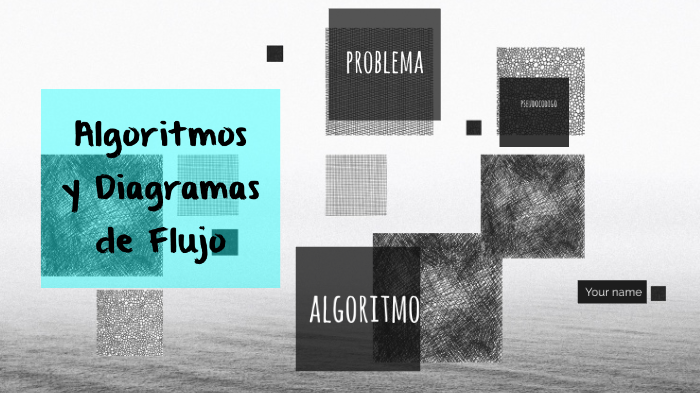 Algoritmos y Diagramas de Flujo by Diana Laura Chavez Garcia on Prezi