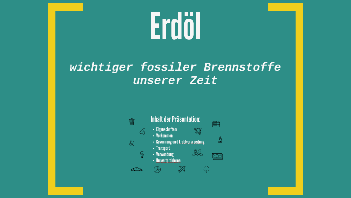 Erdol Und Erdgas By Elisabeth Fischer On Prezi Next