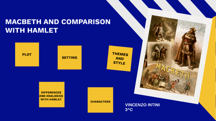 MACBETH by Vincenzo Intini on Prezi