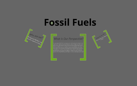 Fossil Fuels by Jessica Armstrong on Prezi