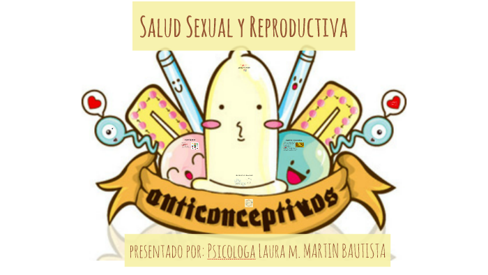 Salud Sexual Y Reproductiva By Laura Martin