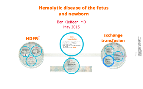 Hemolytic Disease Of The Newborn By Benjamin Kleifgen On Prezi