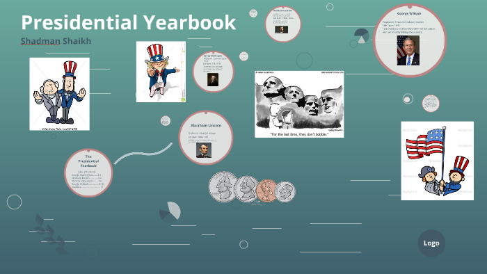 Presidential Yearbook by Shadman Shaikh on Prezi